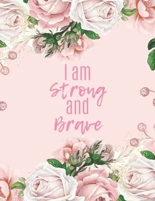 I am Strong and Brave: Daily Planner