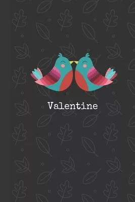 Valentine: Cute Love Birds Notebook, 100 Pages White Journal Paper, Gifts for Boys Girls Teens Women Men Him Her They Trans, Lesb