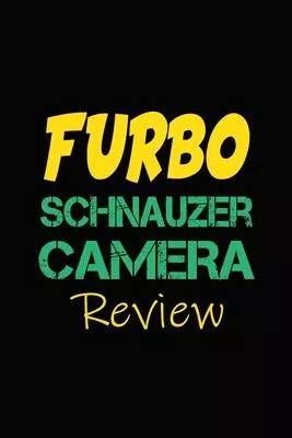Furbo Schnauzer Camera Review: Blank Lined Journal for Dog Lovers, Dog Mom, Dog Dad and Pet Owners