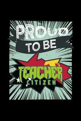 Proud to be a teacher citizen: Hangman Puzzles - Mini Game - Clever Kids - 110 Lined pages - 6 x 9 in - 15.24 x 22.86 cm - Single Player - Funny Grea