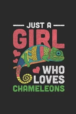 Just A Girl Who Loves Chameleons: Chameleons Notebook, Blank Lined (6