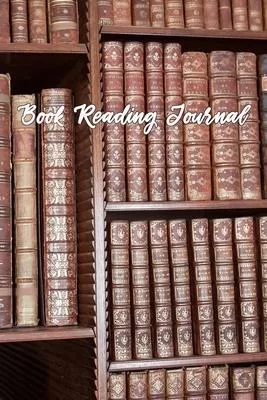 Book Reading Journal: Review Pages to Record and Track Books You Have Read