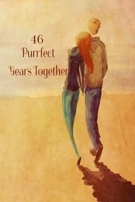 46 Purrfect Years Together: Make them smile on this special day.