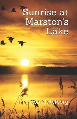 Sunrise at Marston’’s Lake