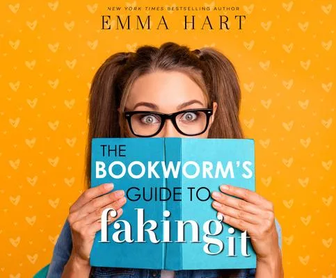 The Bookworm’’s Guide to Faking It