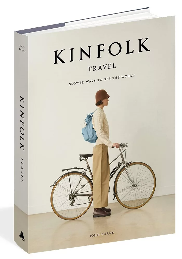 Kinfolk Travel: Slower Ways to See the World