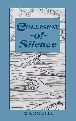 Collision of Silence