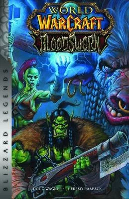 World of Warcraft: Bloodsworn: Blizzard Legends