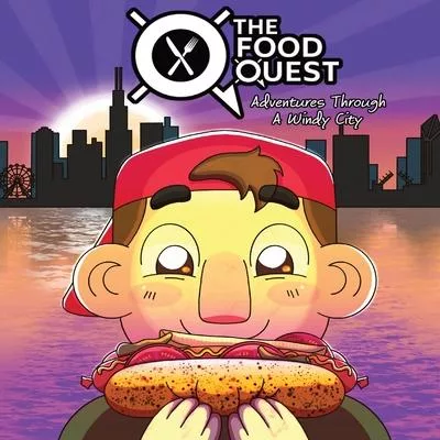 The Food Quest Adventures Through A Windy City
