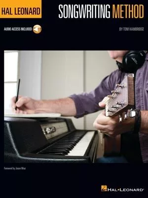 Hal Leonard Songwriting Method: Book with Online Audio Demonstrations