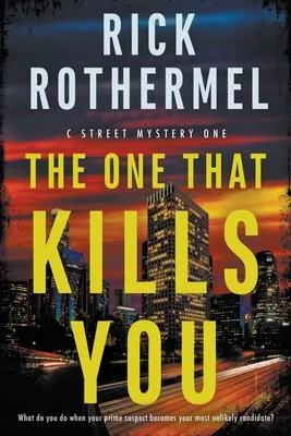 The One That Kills You: A Private Eye Mystery