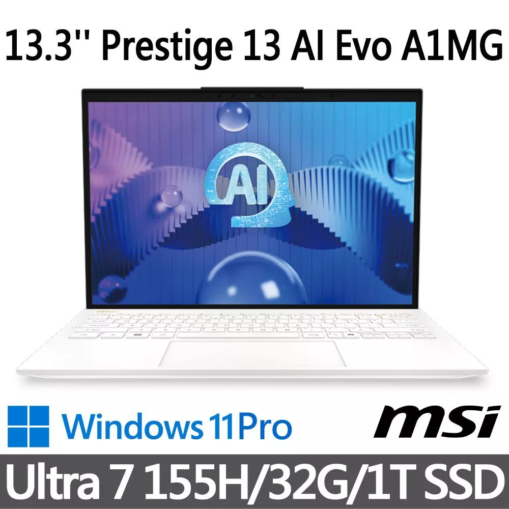 msi微星 Prestige 13 AI Evo A1MG-210TW 13.3吋商務筆電(Ultra 7 155H/32G/1T SSD/W11P/2 年保)