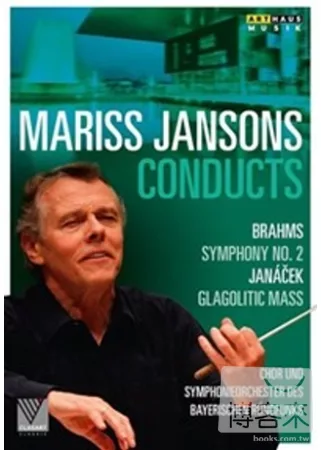 布拉姆斯：第二號交響曲、楊納傑克：斯拉夫慶典彌撒/楊頌斯(指揮)巴伐利亞廣播交響樂團及合唱團 DVD