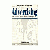 Advertising： What It Is and How To Do It
