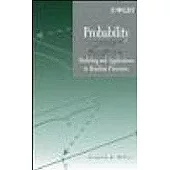 PROBABILITY: MODELING AND APPLICATIONS TO RANDOM PROCESSES
