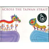 ACROSS THE TAIWAN STRAIT