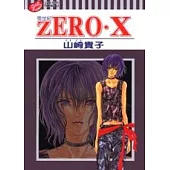 ZERO‧零世紀X (全)