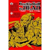 Rock，n Roll is DEAD - 死神搖滾 – (全)