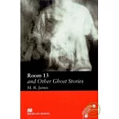 Macmillan(Elementary):Room 13 and Other Ghost Stories