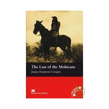 Macmillan(Beginner):The Last of the Mohicans