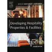 Developing Hospitality Properties and Facilities, 2/e