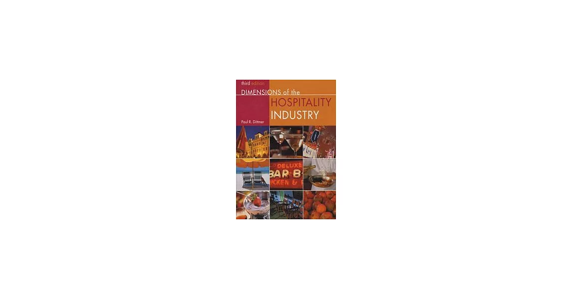 Dimensions of the Hospitality Industry, 3/e