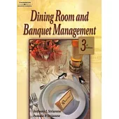 Dining Room and Banquet Management, 3/e