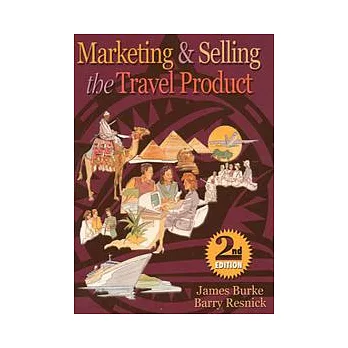 Marketing and Selling Travel Product, 2/e