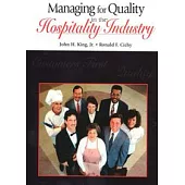 Managing for Quality in the Hospitality Industry