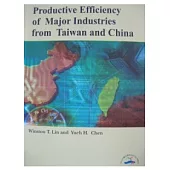 PRODUCTIVE EFFICIENCY OF MAJOR INDUSTRIES FROM TAIWAN AND CHINA