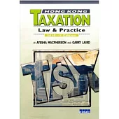 Hong Kong Taxation: Law & Practice 2010-11 Edition