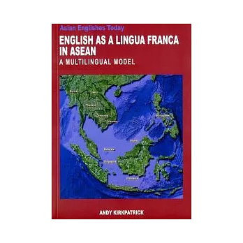 English as a Lingua Franca in ASEAN：A Multilingual Model