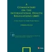 A Commentary on the International Health Regulations (2005)：A New Charter for Global Health Matters