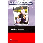 Macmillan(Elementary): Dawson’s Creek 2: Long Hot Summer