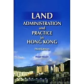 Land Administration and Practice in Hong Kong(Third Edition)