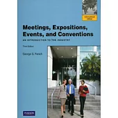 Meetings, Expositions, Events & Conventions: An Introduction to the Industry, 3/e (International Edition)
