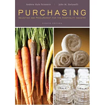 Purchasing: Selection and Procurement for the Hospitality Industry, 8/e