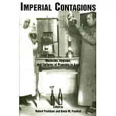Imperial Contagions：Medicine, Hygiene, and Cultures of Planning in Asia