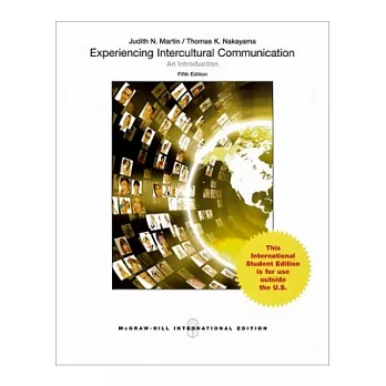 Experiencing Intercultural Communication:An Introduction, 5/e (ISE)