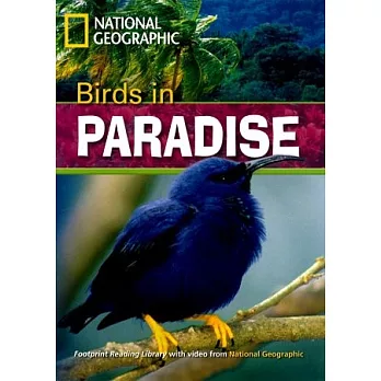 Footprint Reading Library-Level 1300 Birds in Paradise