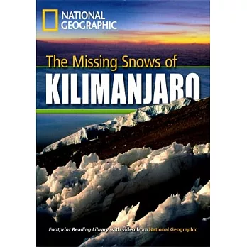 Footprint Reading Library-Level 1300 The Missing Snows of Kilimanjaro