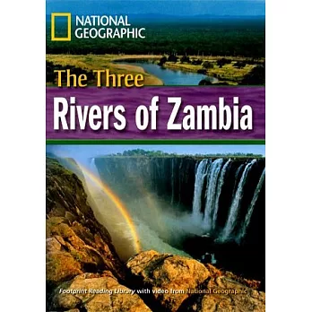 Footprint Reading Library-Level 1600 The Three Rivers of Zambia