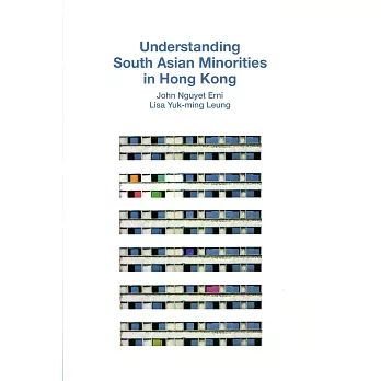 Understanding South Asian Minorities in Hong Kong