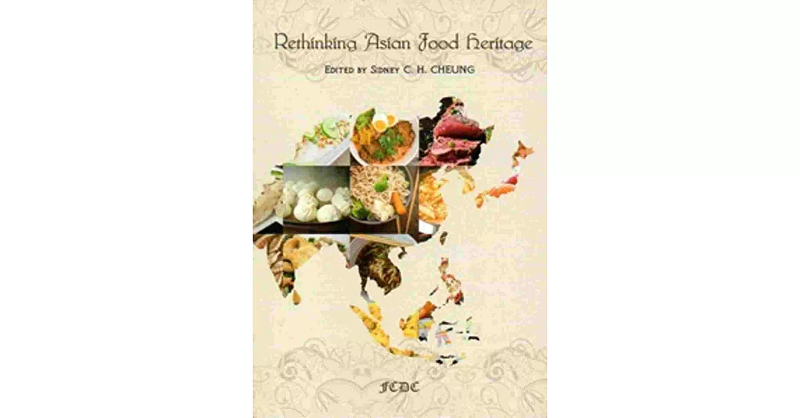 Rethinking Asian Food Heritage | 拾書所