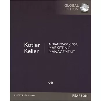 A Framework for Marketing Management (GE) (6版)