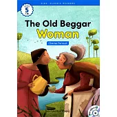 Kids’ Classic Readers 5-5 The Old Beggar Woman with Hybrid CD/1片