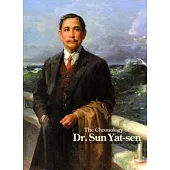 The chronology of Dr. Sun Yat-sen