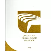 Golden Pin Design Award Yearbook 2015金點設計獎年鑑
