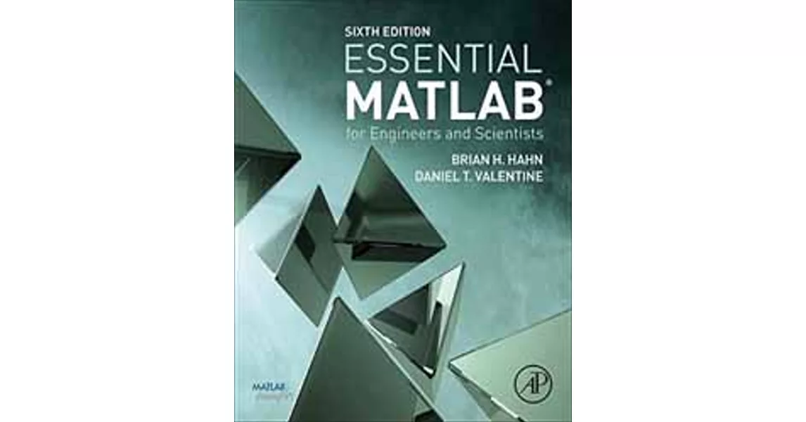 ESSENTIAL MATLAB FOR ENGINEERS AND SCIENTISTS 6/E