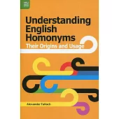 Understanding English Homonyms：Their Origins and Usage